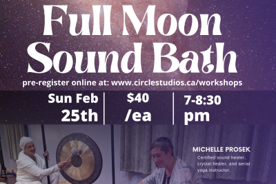 Full Moon Sound Bath at Circle Studios! Sunday Feb 25th